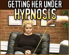 Getting Her Under Hypnosis