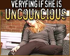 Veryfing If She Is Uncouncious